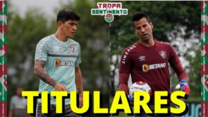 SURPRESA NO FLUMINENSE - FÁBIO E GERMÁN CANO GANHAM A TITULARIDADE NO CONFRONTO VERSUS O NOVA IGUAÇU