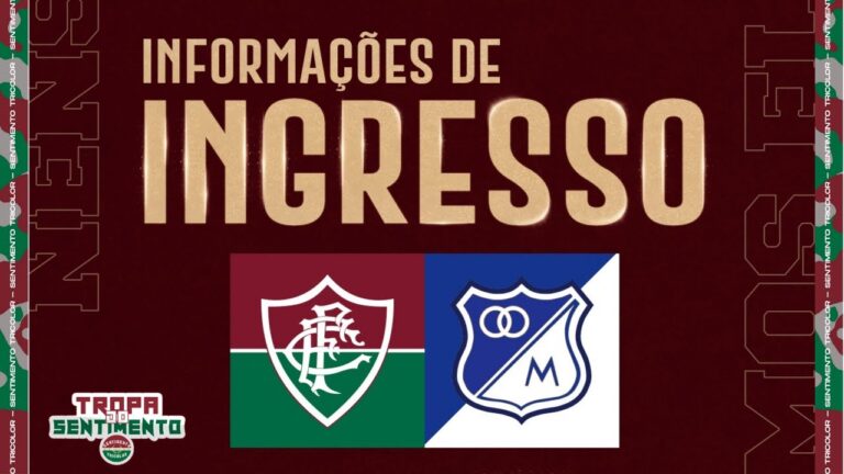 🚨 ATENÇÃO - TODAS AS INFORMAÇÕES SOBRE A VENDA DE INGRESSOS PARAA FLUMINENSE X MILLONARIOS