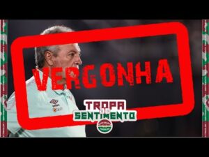 🔴 COVARDIA E OMISSÃO - O FLUMINENSE DEVE DESCULPAS A SEU TORCEDOR - MAS NINGUÉM PEDIU E ENTENDA O PQ