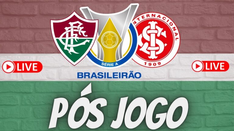 LIVE PÓS JOGO - FLUMINENSE X INTERNACIONAL - BRASILEIRÃO 2022