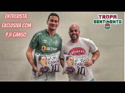 🚨 ENTREVISTA EXCLUSIVA COM O CRAQUE DO FLUMINENSE - P.H GANSO FALOU COM O CANAL SENTIMENTO TRICOLOR