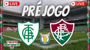 LIVE PRÉ JOGO - AMÉRICA-MG X FLUMINENSE - BRASILEIRÃO 2022