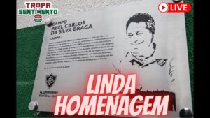 LIVE - ÚLTIMAS NOTÍCIAS DO FLUMINENSE - LINDA HOMENAGEM À ABEL BRAGA