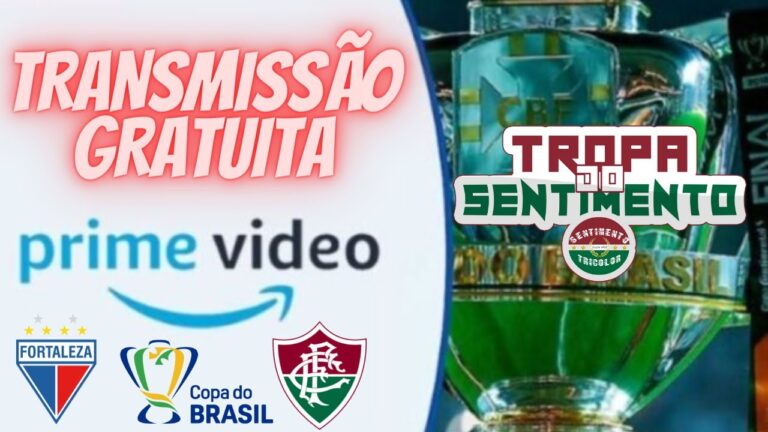 🚨 SAIBA COMO ASSISTIR FORTALEZA X FLUMINENSE DE GRAÇA NA AMAZON | ALLAN ESTÁ FORA DA COPA DO BRASIL