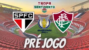 LIVE PRÉ JOGO - SÃO PAULO X FLUMINENSE - BRASILEIRÃO 2022