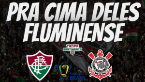 FLUMINENSE COM FORÇA MÁXIMA ENFRENTA O CORINTHIANS QUE TENTA SAIR VIVO DO MARACANÃ QUE ESTARÁ LOTADO