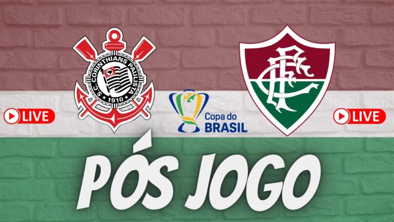 LIVE PÓS JOGO - CORINTHIANS X FLUMINENSE