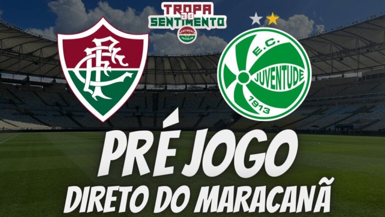 LIVE PRÉ JOGO - FLUMINENSE X JUVENTUDE - BRASILEIRÃO 2022