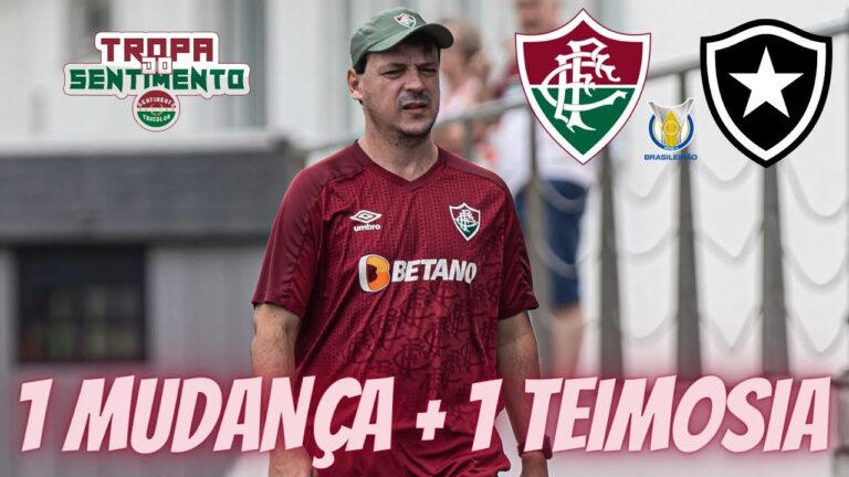 ELE VAI FAZER ISSO MESMO ? - FLUMINENSE ENFRENTA O BOTAFOGO DESFALCADO, COM UMA MUDANÇA NA EQUIPE