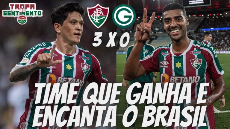 FLUMINENSE AMASSA O GOIÁS E ENCANTA O BRASIL