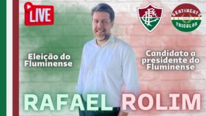 SENTIMENTO TRICOLOR ENTREVISTA - RAFAEL ROLIM CANDIDATO A PRESIDÊNCIA DO FLUMINENSE