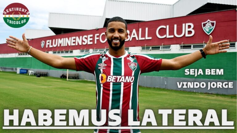 HABEMUS LATERAL - JORGE É APRESENTADO NO FLUMINENSE E JÁ CHEGA FALANDO EM TÍTULOS