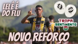 🚨 URGENTE - FLUMINENSE DÁ CHAPÉU NO VASCO E LELÊ É O NOVO REFORÇO DO FLUMINENSE