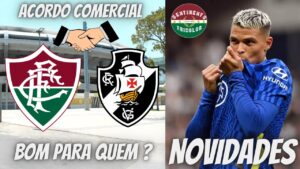 NOVIDADES SOBRE THIAGO SILVA | PARCERIA CARACU ? FLUMINENSE E VASCO FAZEM ACORDO COMERCIAL -