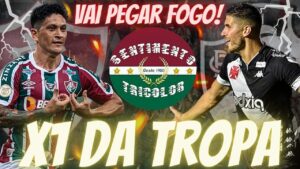 X1 DA TROPA - QUEM LEVA A MELHOR NO CLÁSSICO ? FLUMINENSE OU VASCO ?