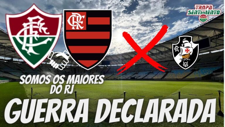 ESQUENTOU - FLUMINENSE E FLAMENGO DECLARAM GUERRA AO VASCO E DIZEM SER OS MAIORES DO RIO DE JANEIRO