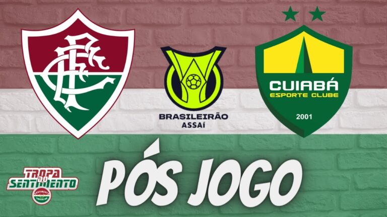 LIVE PÓS JOGO - FLUMINENSE X CUIABÁ - BRASILEIRÃO 2023