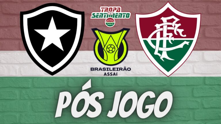 PÓS JOGO - BOTAFOGO X FLUMINENSE - RODADA 7 BRASILEIRÃO 2023