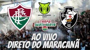 PRÉ JOGO AO VIVO DIRETO DO MARACA - FLUMINENSE X VASCO - BRASILEIRÃO 2023