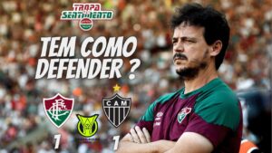 FLUMINENSE PIORA A CADA JOGO E EMPATE CAI DO CÉU - FLUMINENSE 1X 1 ATLÉTICO-MG