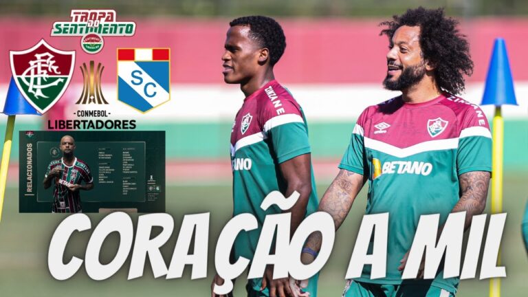 FORÇA MÁXIMA PARA BUSCAR A VAGA NAS OITAVAS DA LIBERTADORES - FLUMINENSE X SPORTING CRISTAL