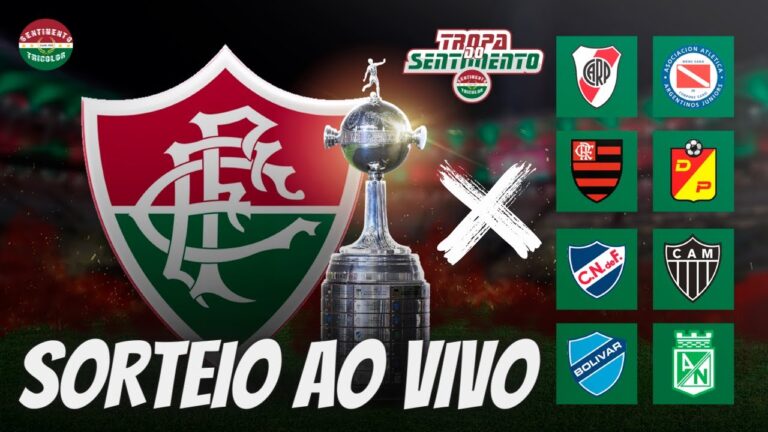 SORTEIO DAS OITAVAS DE FINAL DA COPA LIBERTADORES DA AMÉRICA AO VIVO - QUEM O FLUMINENSE PEGARÁ ?