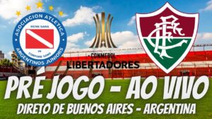 PRÉ JOGO DIRETO DA ARGENTINA - ARGENTINO JUNIORS X FLUMINENSE - COPA LIBERTADORES 2023