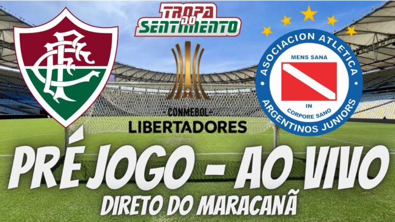 PRÉ JOGO AO VIVO DIRETO DO MARACANÃ - FLUMINENSE X ARGENTINO JUNIORS - OITAVAS DA LIBERTADORES 2023