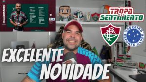 NOVIDADE NA LISTA DOS RELACIONADOS PARA FLUMINENSE X CRUZEIRO PELO BRASILEIRÃO