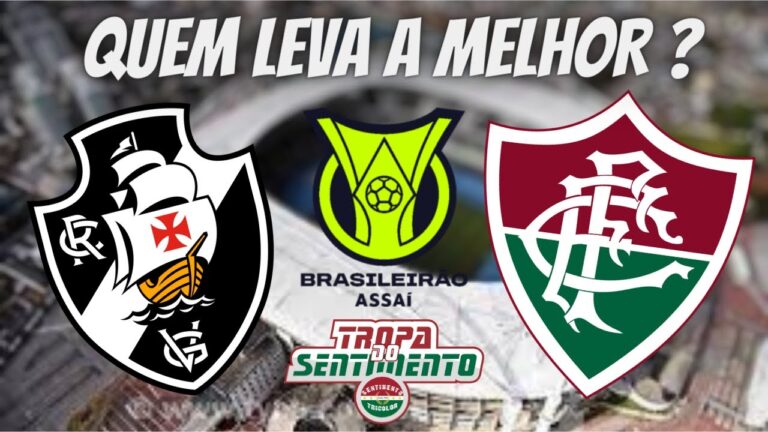 QUEM LEVA A MELHOR ? FLUMINENSE X VASCO - X1 DA TROPA DO SENTIMENTO - BRASILEIRÃO 2023