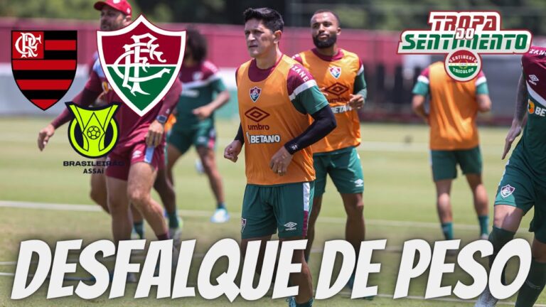 FLUMINENSE TEM DESFALQUE DE PESO PARA ENFRENTAR O FLAMENGO PELO BRASILEIRÃO