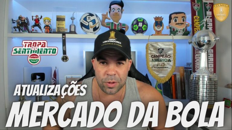 ATUALIZAÇÃO - MERCADO DA BOLA ESQUENTANDO NO FLUMINENSE