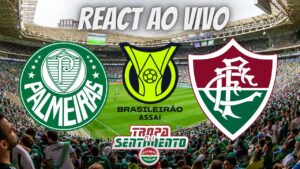 REACT AO VIVO - PALMEIRAS X FLUMINENSE - PENÚLTIMA RODADA BRASILEIRÃO 2023