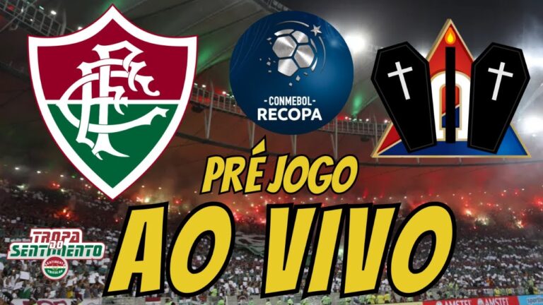 AO VIVO - FINAL DA RECOPA 2024 - FLUMINENSE X LDU QUITO