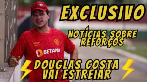 EXCLUSIVO - TEREMOS MAIS REFORÇOS? TIME TITULAR CONTRA O SAMPAIO CORREA E ESTRÉIA DO DOUGLAS COSTA