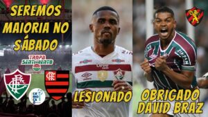 DOUGLAS COSTA LESIONADO | DAVID BRAZ DE SAÍDA | TORCIDA DO FLUMINENSE SERÁ MAIORIA NO FLA X FLU |