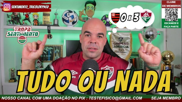 ⚠ RELACIONADOS - TUDO OU NADA PARA O FLUMINENSE CONTRA O FLAMENGO