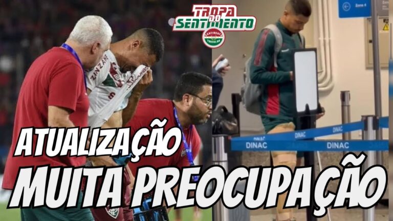 🧧 PREOCUPAÇÃO - ESCLARECIMENTOS SOBRE A LESÃO DO JOGADOR ANDRÉ DO FLUMINENSE