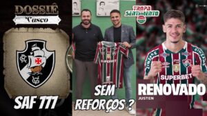 SEM REFORÇOS NO FLUMINENSE ? | DOSSIÊ SAF VASCO | RENOVAÇÃO JÓIA