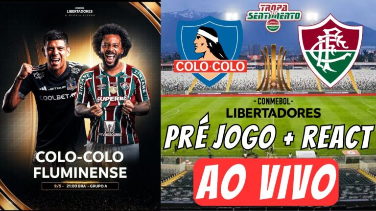 AO VIVO - PRÉ JOGO + REACT | COLO COLO X FLUMINENSE - 4ª RODADA FASE DE GRUPOS LIBERTADORES 2024