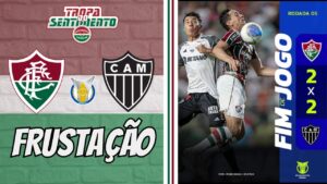 PÓS JOGO DA FRUSTAÇÃO - FLUMINENSE 2 X 2 ATLÉTICO-MG