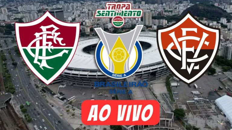 🔴 AO VIVO - FLUMINENSE X VITÓRIA - 12ª RODADA DO BRASILEIRÃO