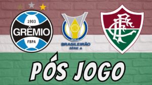 PÓS JOGO - GRÊMIO X FLUMINENSE - BRASILEIRÃO 2024