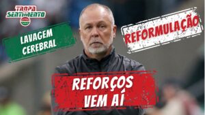 A REFORMULAÇÃO JÁ COMEÇOU - VEM REFORÇOS POR AÍ  NO FLUMINENSE