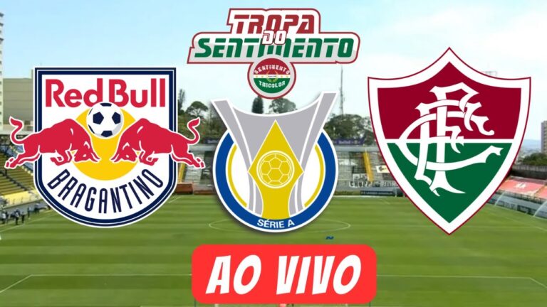 🔴 AO VIVO - REDBULL BRAGANTINO X FLUMINENSE - 20ª RODADA BRASILEIRÃO 2024