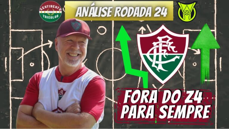 ⬆️ RODADA TOP PARA O FLUMINENSE ⬆️ ANÁLISE DA RODADA 24 DO BRASILEIRÃO 2024