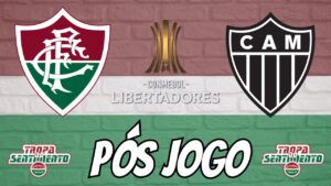 ⚽ PÓS JOGO - FLUMINENSE 1 X 0 ATLÉTICO-MG - IDA QUARTAS DE FINAL LIBERTADORES DA AMÉRICA 2024