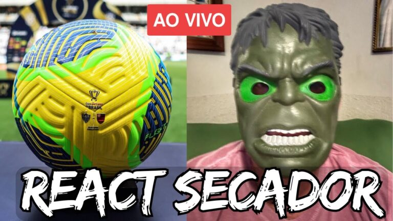 🔴 REACT SECADOR AO VIVO - ATLÉTICO-MG X FLAMENGO - FINAL COPA DO BRASIL 2024