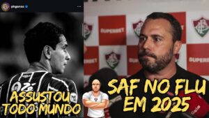 SAF NO FLUMINENSE EM 2025 | GANSO ASSUSTA A TORCIDA DO FLUMINENSE | RAPHAEL CLAUS DE NOVO