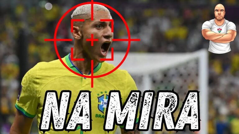 💣 BOMBA - RICHARLISON ENTRA NA MIRA DO FLUMINENSE PARA A TEMPORADA 2025